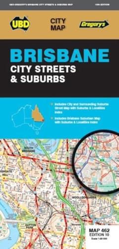 Brisbane City Streets & Suburbs Map 462 10th Ed