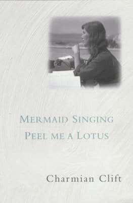 Mermaid Singing / Peel ME a Lotus