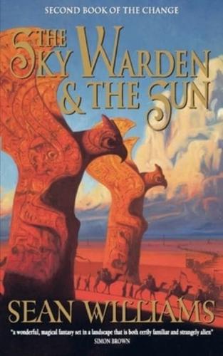 Sky Warden and the Sun