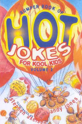 Bumper Book of Hot Jokes for Kool Kids Volume Two