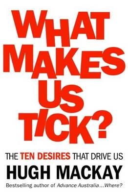 What Makes Us Tick?