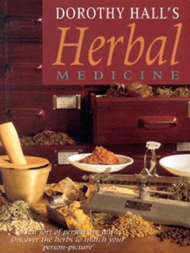 Dorothy Hall's Herbal Medicine