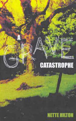 A Grave Catastrophe