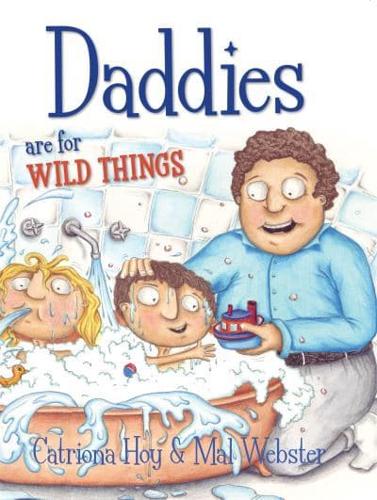 Daddies Are for Wild Things