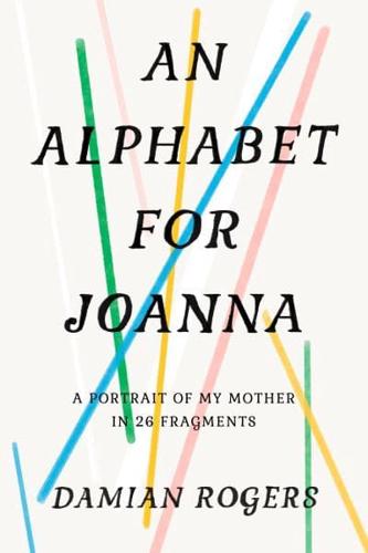 An Alphabet for Joanna