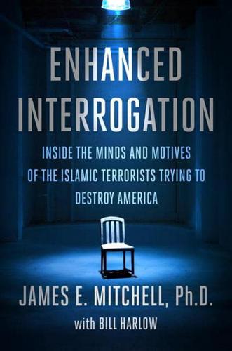 Enhanced Interrogation