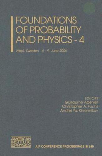 Foundations of Probability and Physics-4