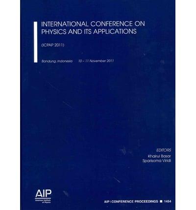 International Conference on Physics and Its Applications