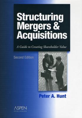 Structuring Mergers and Acquisitions