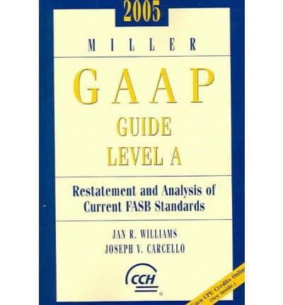 2005 Miller GAAP Guide Level A