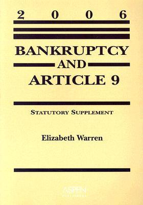 Bankruptcy and Article 9: Statutory Supplement