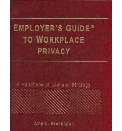 Employers Guide Workplace Privacy 2008
