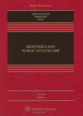 Bioethics and Public Health Law