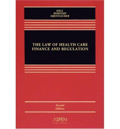 Law of Health Care Finance & Regulation