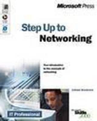 Step Up to Networking