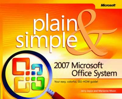 2007 Microsoft Office System Plain & Simple