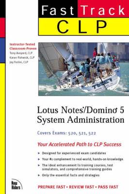 Fast Track CLP Lotus Notes/Domino 5 System Administration