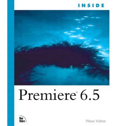 Inside Premiere 6.5