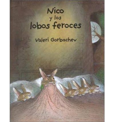 Nico Y Los Lobos Feroces