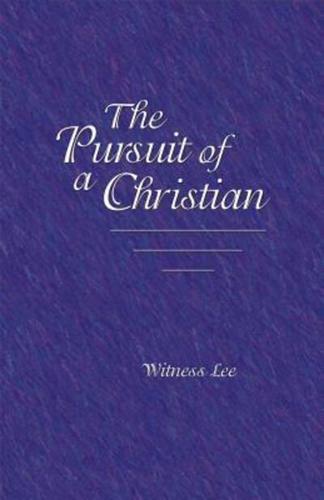 The Pursuit of a Christian