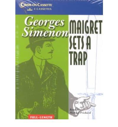 Maigret Sets a Trap. Unabridged