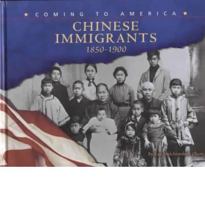 Chinese Immigrants, 1850-1900
