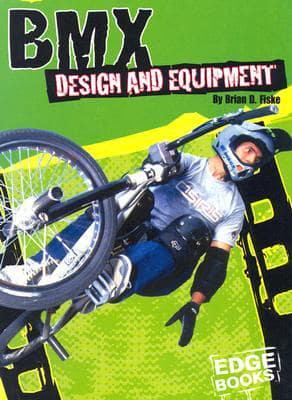 BMX Design and Equipment