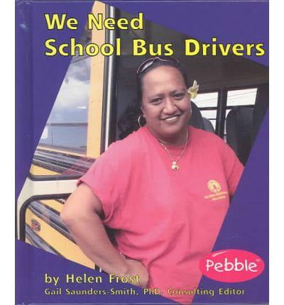 We Need School Bus Drivers