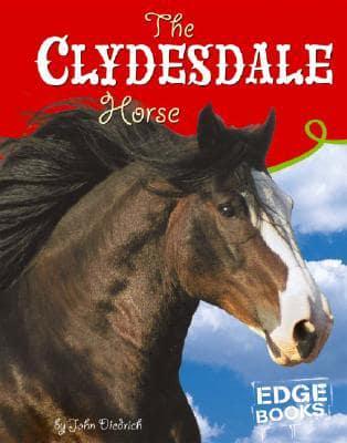 The Clydesdale Horse