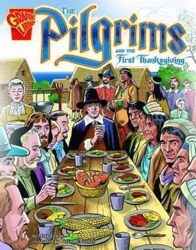 The Pilgrims and the First Thanksgiving