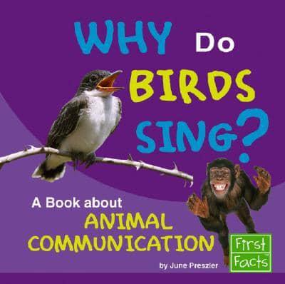 Why Do Birds Sing?