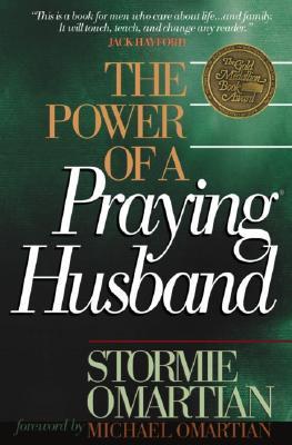 The Power of a Praying¬ Husband