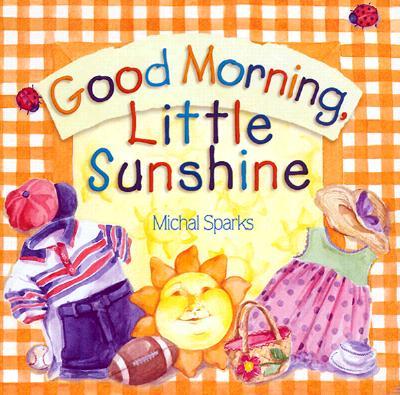 Good Morning, Little Sunshine
