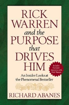 Rick Warren and the Purpose That Drives Him