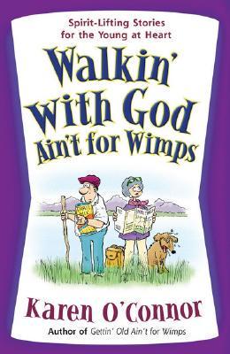 Walkin' With God Ain't for Wimps