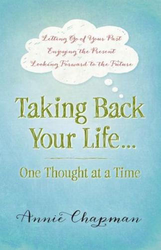 Taking back your life...one thought at a time
