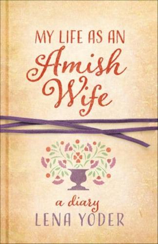 My Life as an Amish Wife