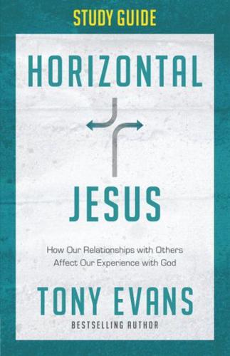 Horizontal Jesus Study Guide