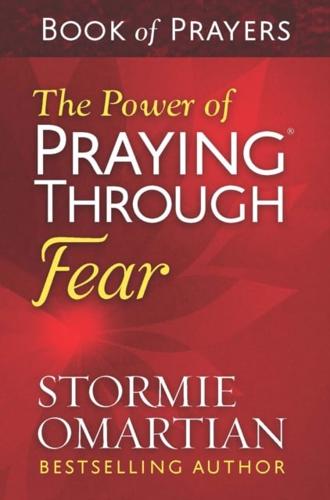 Power of Praying(R) Through Fear Book of Prayers