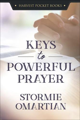 Keys to Powerful Prayer