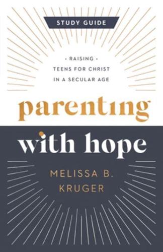 Parenting With Hope Study Guide