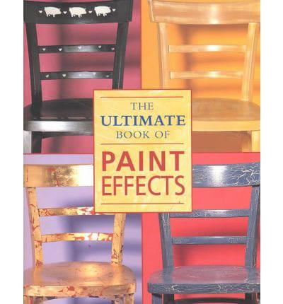 The Ultimate Book of Paint Effects