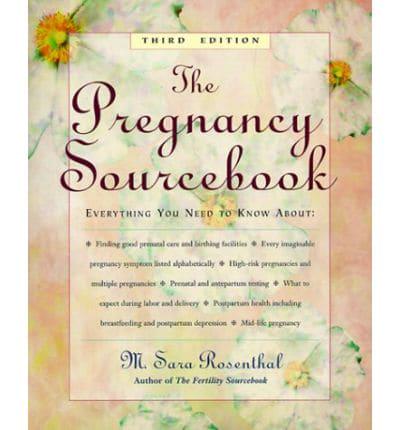 The Pregnancy Sourcebook