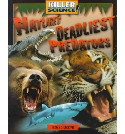 Nature's Deadliest Predators