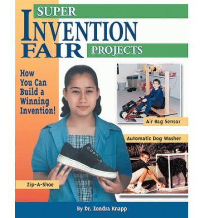 Super Invention Fair Projects