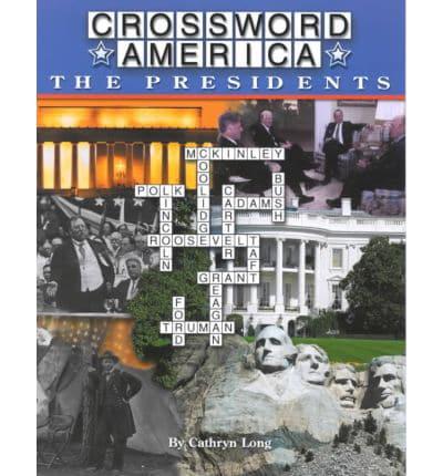 Crossword America. The Presidents