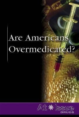 Are Americans Overmedicated?