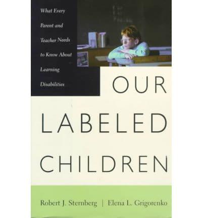 Our Labeled Children