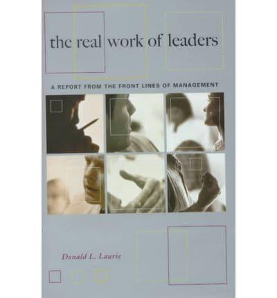 The Real Work Of Leaders