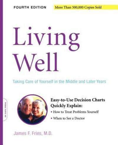 Living Well: Taking Care of Yourself in the Middle and Later Years